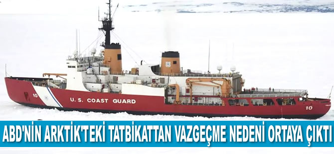 ABD’nin Arktik'teki tatbikattan vazgeçme nedeni ortaya çıktı