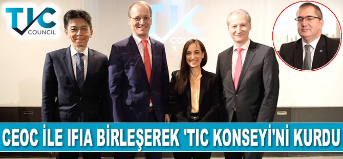 Türk Loydu’nun kurucuları arasında yer aldığı uluslararası 'TIC Konseyi' kuruldu