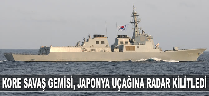 Güney Kore savaş gemisi, Japonya uçağına radar kilitledi