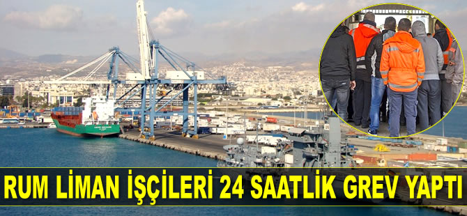Rum liman işçileri çalışma düzenini protesto etmek için grev yaptı