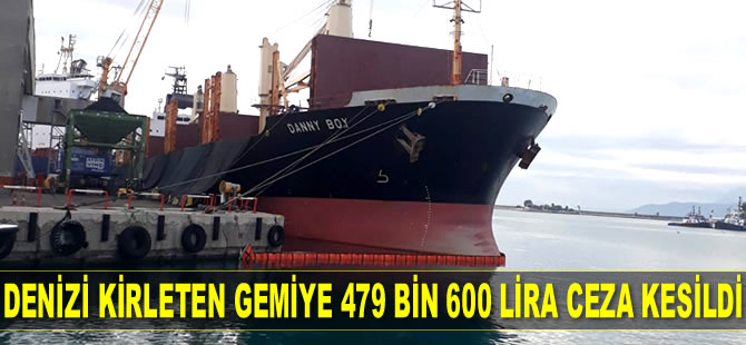 Antalya’da denizi kirleten ‘Danny Boy’ isimli gemiye 479 bin 600 lira para cezası kesildi
