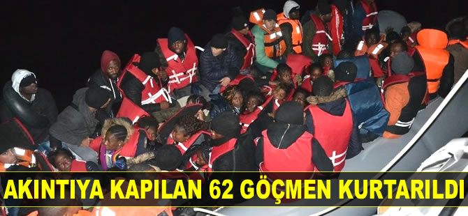 Seferihisar’da akıntıya kapılan 62 göçmen kurtarıldı