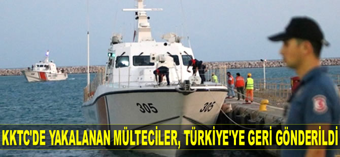 Kıbrıs'ta yakalanan mülteciler, Türkiye’ye geri gönderildi