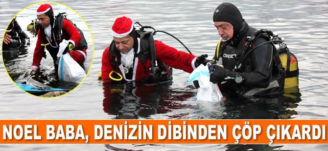 Noel Baba, Kadıköy’de denizin dibinden çöp çıkardı