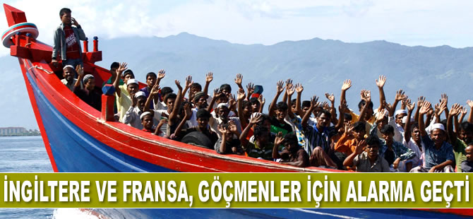 İngiltere ve Fransa, göçmenler için alarma geçti
