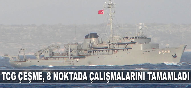 TCG Çeşme, Akdeniz'de 8 noktada çalışmalarını tamamladı