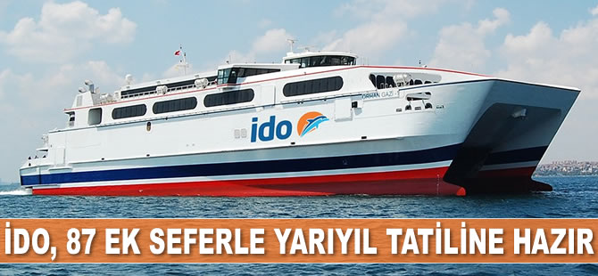 İDO, yarıyıl tatili için 87 ek sefer koydu