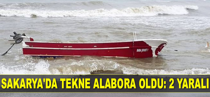 Sakarya'da tekne alabora oldu: 2 yaralı