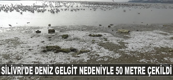 Silivri'de deniz gelgit nedeniyle 50 metre çekildi
