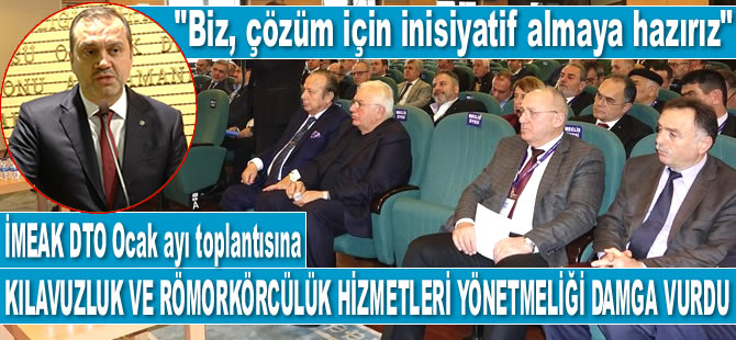 İMEAK DTO Ocak ayı Meclis Toplantısı yapıldı