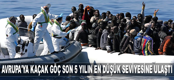 Avrupa'ya kaçak göç son 5 yılın en düşük seviyesine ulaştı