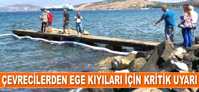 Çevreciler, Ege kıyıları için kritik uyarılarda bulundu