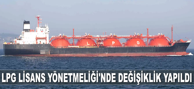 LPG Lisans Yönetmeliği’nde değişiklik yapıldı