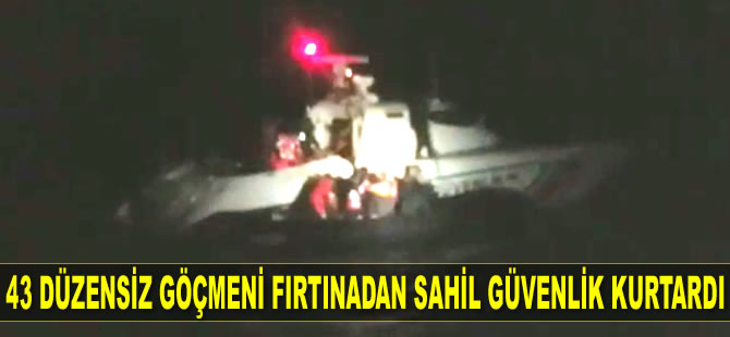Ayvalık’ta 43 düzensiz göçmeni fırtınadan Sahil Güvenlik kurtardı