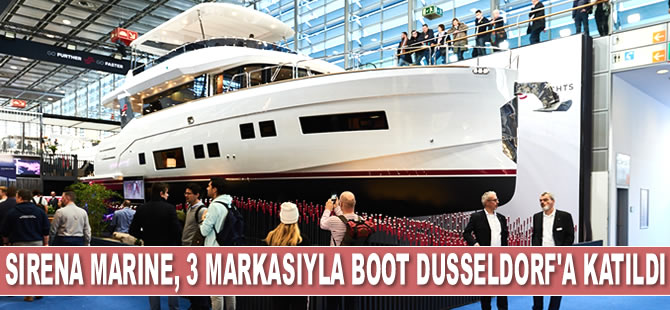 Sirena Marine, üç markasıyla Boot Düsseldorf Fuarı’na katıldı