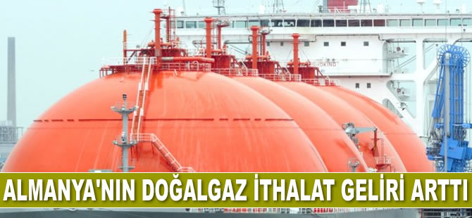 Almanya'nın doğalgaz ithalat geliri arttı
