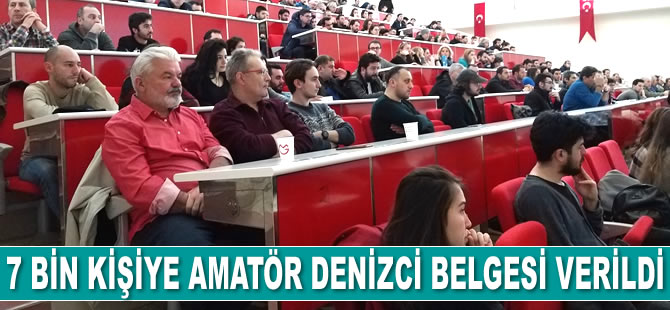 7 bin kişiye amatör denizci belgesi verildi