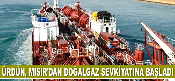 Ürdün, Mısır'dan doğalgaz sevkiyatına başladı