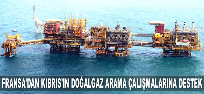 Fransa’dan Kıbrıs'ın doğalgaz arama çalışmalarına destek geldi