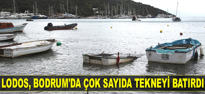 Lodos, Bodrum'da çok sayıda tekneyi batırdı