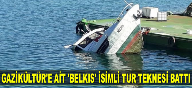 ‘Belkıs’ isimli tur teknesi battı