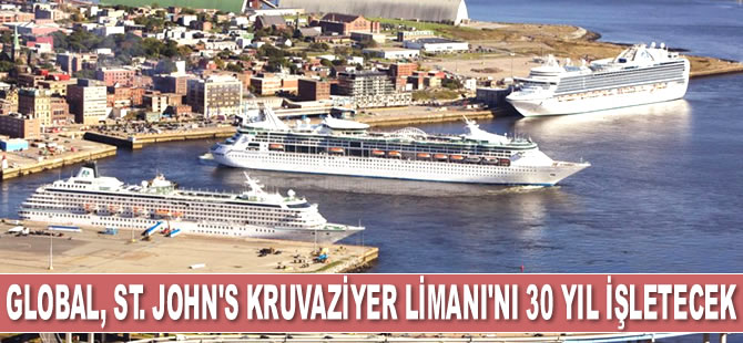 Global Ports Holding, St. John’s Kruvaziyer Limanı'nı 30 yıl süreyle işletecek