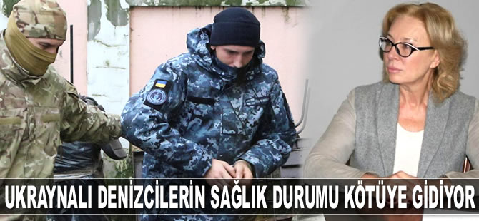 Ukraynalı denizcilerin sağlık durumu kötüye gidiyor