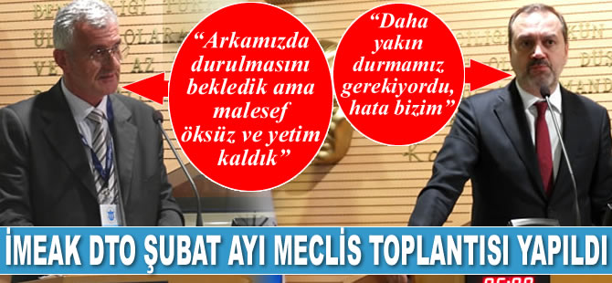 İMEAK DTO Şubat Ayı Meclis Toplantısı yapıldı