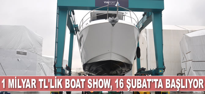 1 milyar TL’lik Boat Show Tuzla, 16 Şubat’ta başlıyor