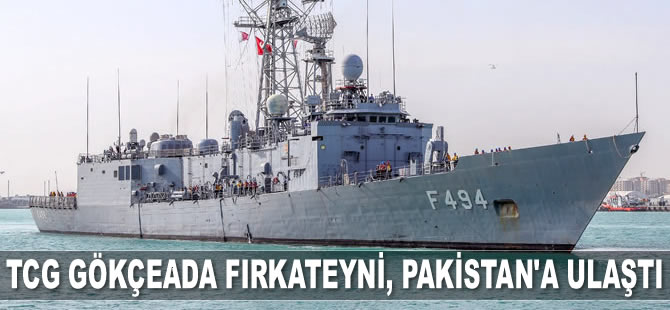 TCG Gökçeada, Karaçi Limanı'na demirledi