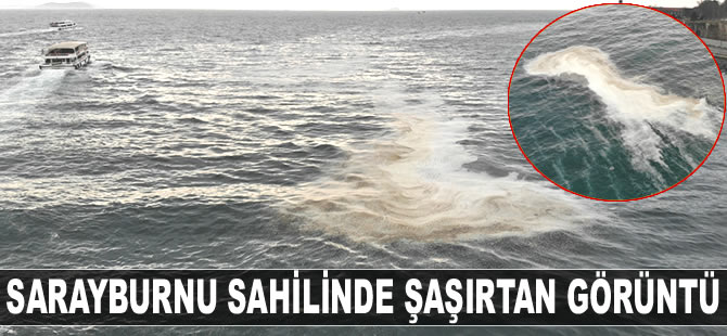 İstanbul Sarayburnu sahilinde denizde oluşan tabaka şaşırttı