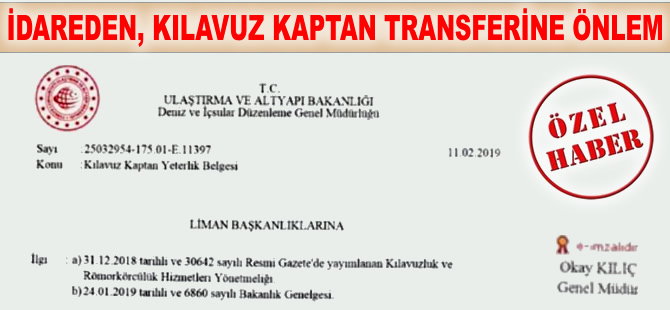 Bakanlık, kılavuz kaptan transferini geçici olarak yasakladı