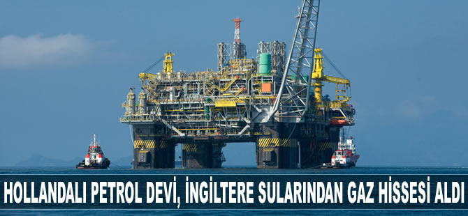 Shell, İngiltere sularından gaz hissesi satın aldı