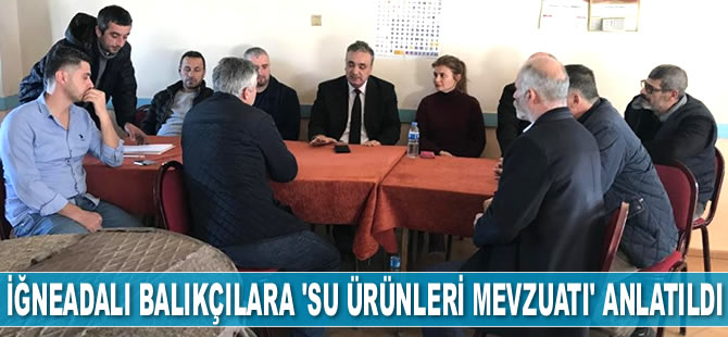 İğneadalı balıkçılara ‘Su Ürünleri Mevzuatı’ anlatıldı