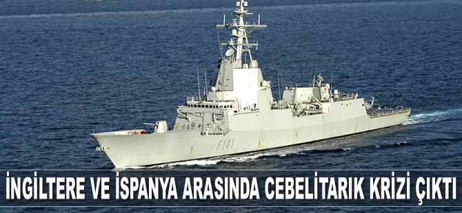 İngiltere ve İspanya arasında Cebelitarık krizi çıktı