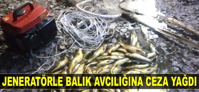 Elbistan’da jeneratörle balık avına 10 bin lira ceza kesildi