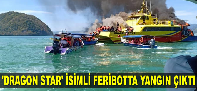 ‘Dragon Star’ isimli feribotta yangın çıktı: 55 kişi kurtarıldı...