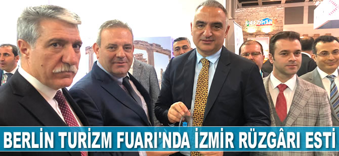 Berlin Uluslararası Turizm Fuarı’nda İzmir rüzgârı esti