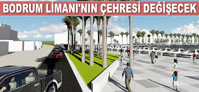 Bodrum Limanı yenilenecek