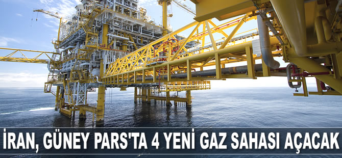 İran, Güney Pars'ta 4 yeni gaz sahası açacak
