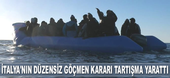 İtalya'nın düzensiz göçmen kararı tartışma yarattı
