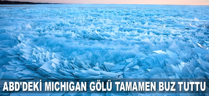ABD'deki Michigan Gölü buz tuttu