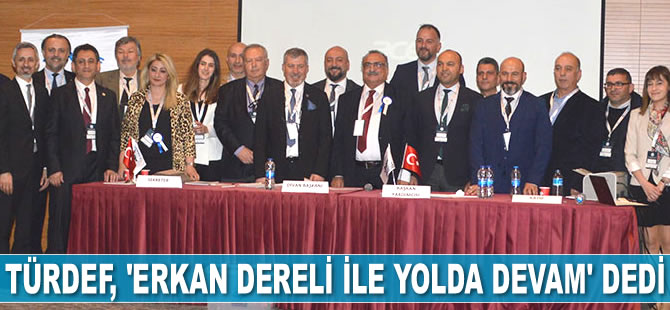 Erkan Dereli, yeniden TÜRDEF Başkanlığı’na seçildi