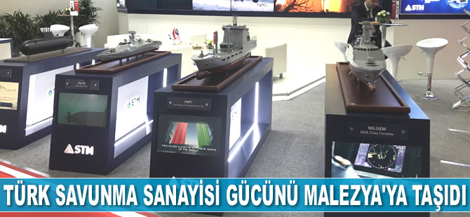 Türk savunma sanayisi gücünü Malezya'ya taşıdı
