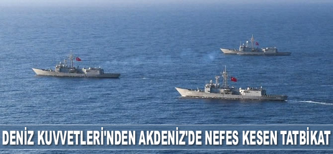 Deniz Kuvvetleri, Doğu Akdeniz'de tatbikat yaptı
