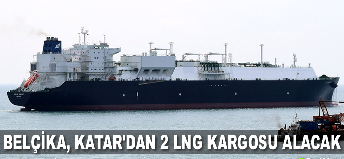 Belçika, Katar’dan 2 LNG kargosu alacak