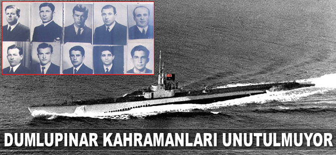 Dumlupınar Denizaltısı Kahramanları unutulmuyor