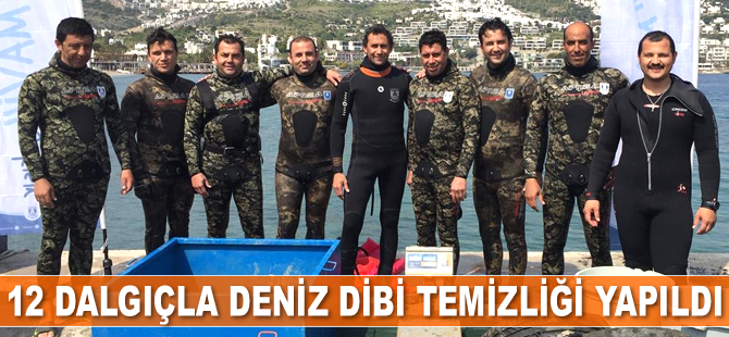 Bodrum’da 12 dalgıçla deniz dibi temizliği yapıldı