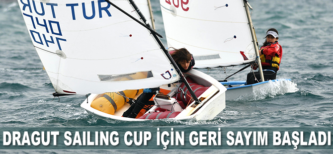 Dragut Sailing Cup Yat Yarışları için geri sayım başladı