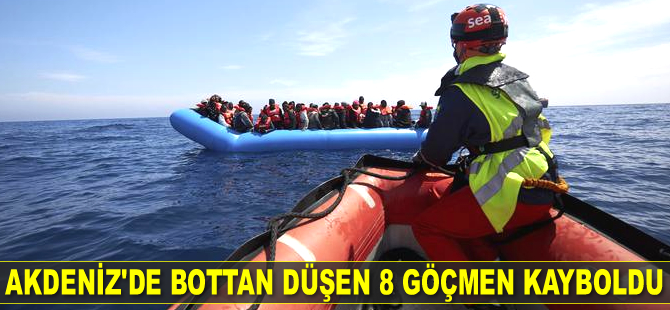 Akdeniz'de bottan düşen 8 göçmen kayboldu